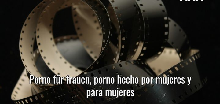 Películas porno fur frauen para mujeres